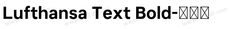 Lufthansa Text Bold字体转换